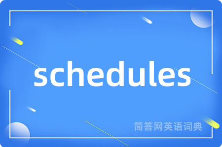 schedules
