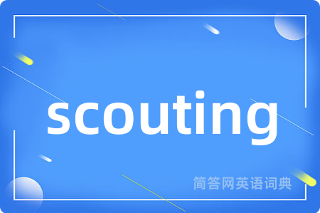 scouting