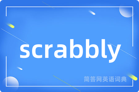 scrabbly