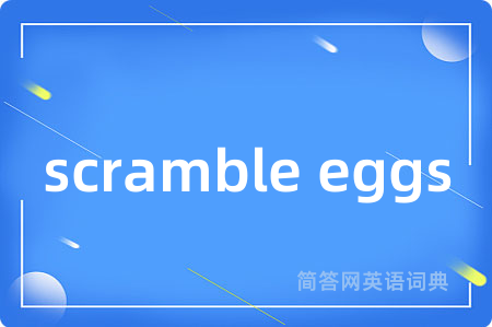 scramble eggs