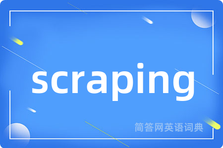 scraping