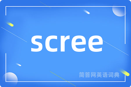 scree