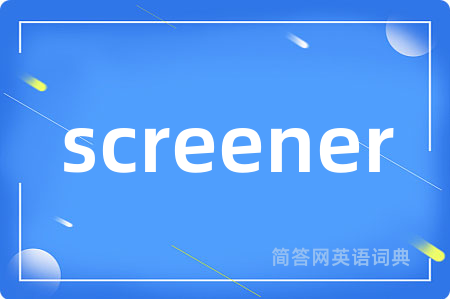 screener