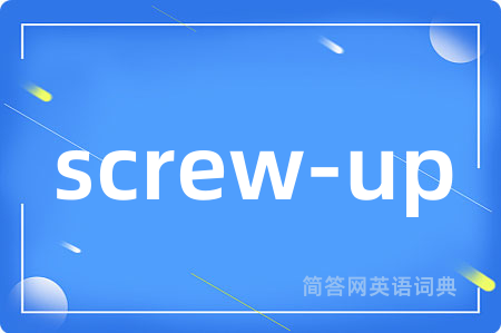 screw-up