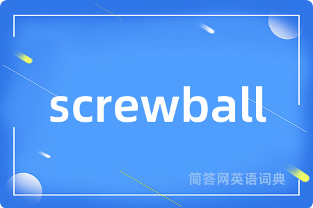screwball