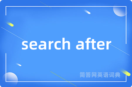 search after