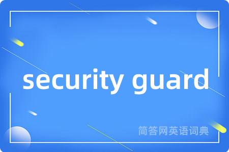 security guard