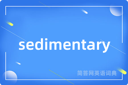 sedimentary