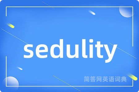 sedulity
