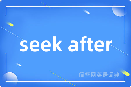 seek after