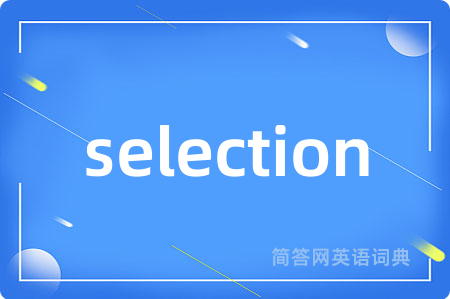 selection