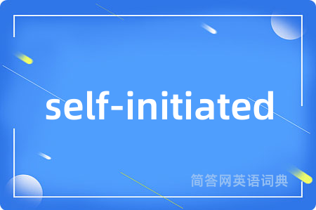self-initiated