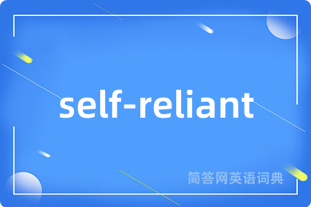 self-reliant