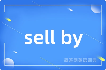 sell by
