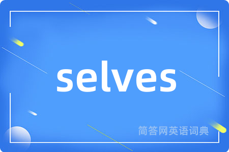 selves