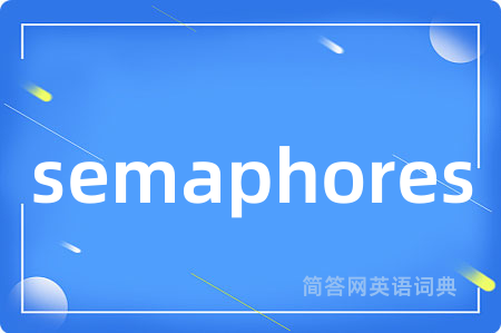 semaphores