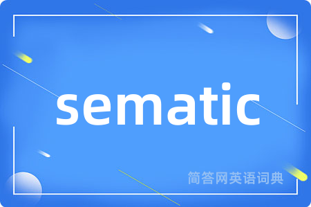 sematic