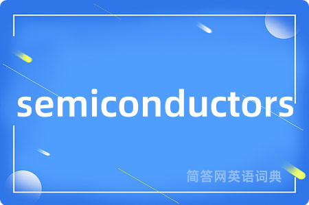 semiconductors