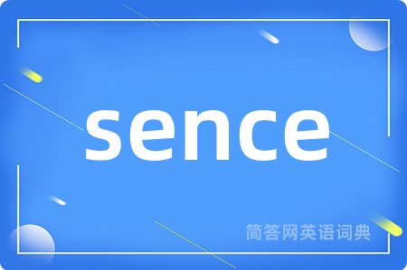 sence