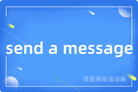 send a message