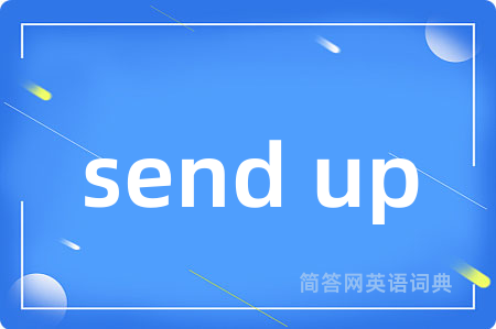 send up