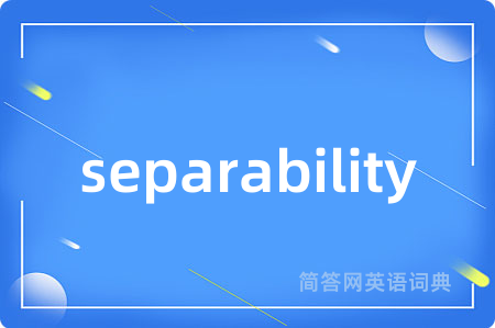 separability