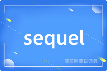 sequel