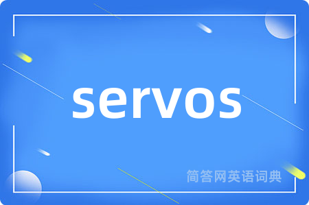 servos
