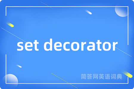 set decorator