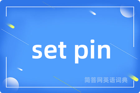 set pin