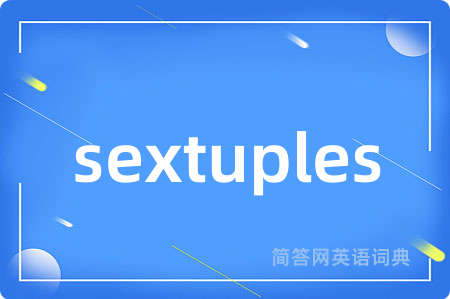 sextuples