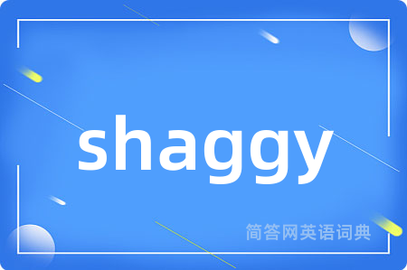 shaggy