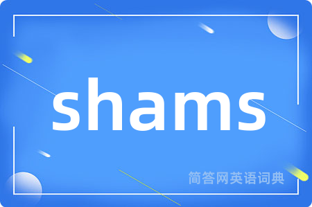 shams