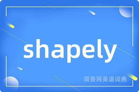 shapely