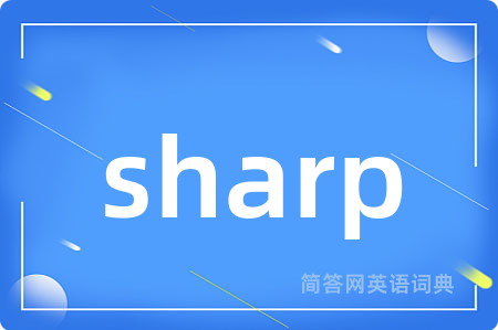 sharp