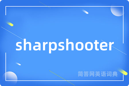 sharpshooter