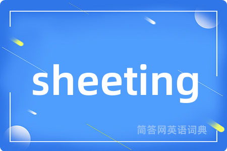 sheeting