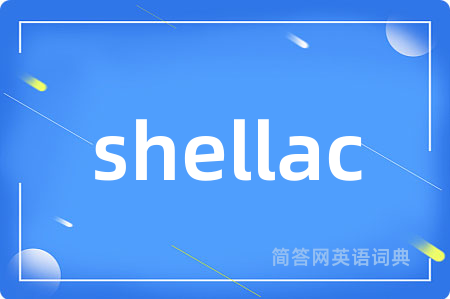shellac