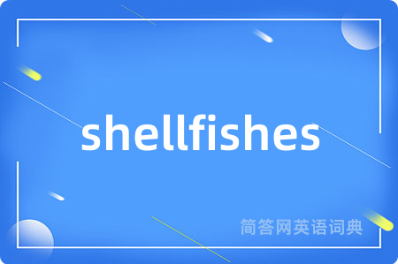 shellfishes