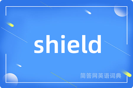 shield