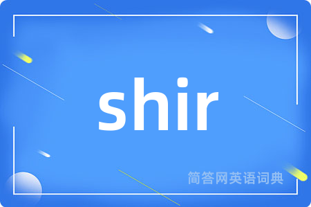 shir
