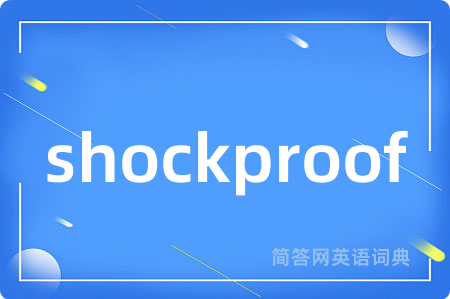 shockproof