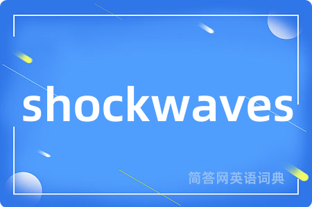 shockwaves