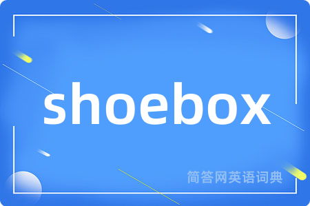 shoebox