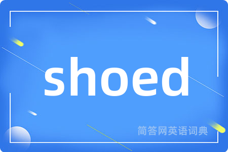 shoed
