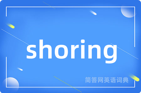 shoring