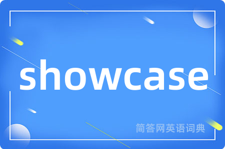 showcase