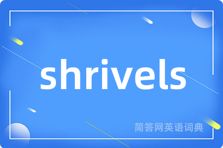 shrivels
