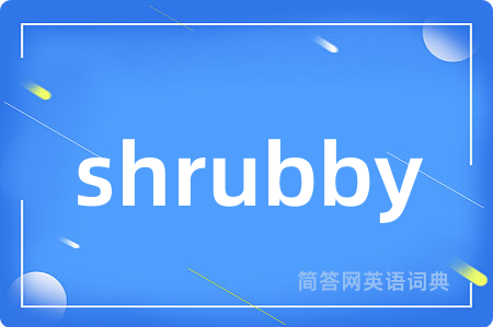 shrubby