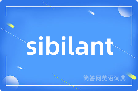 sibilant